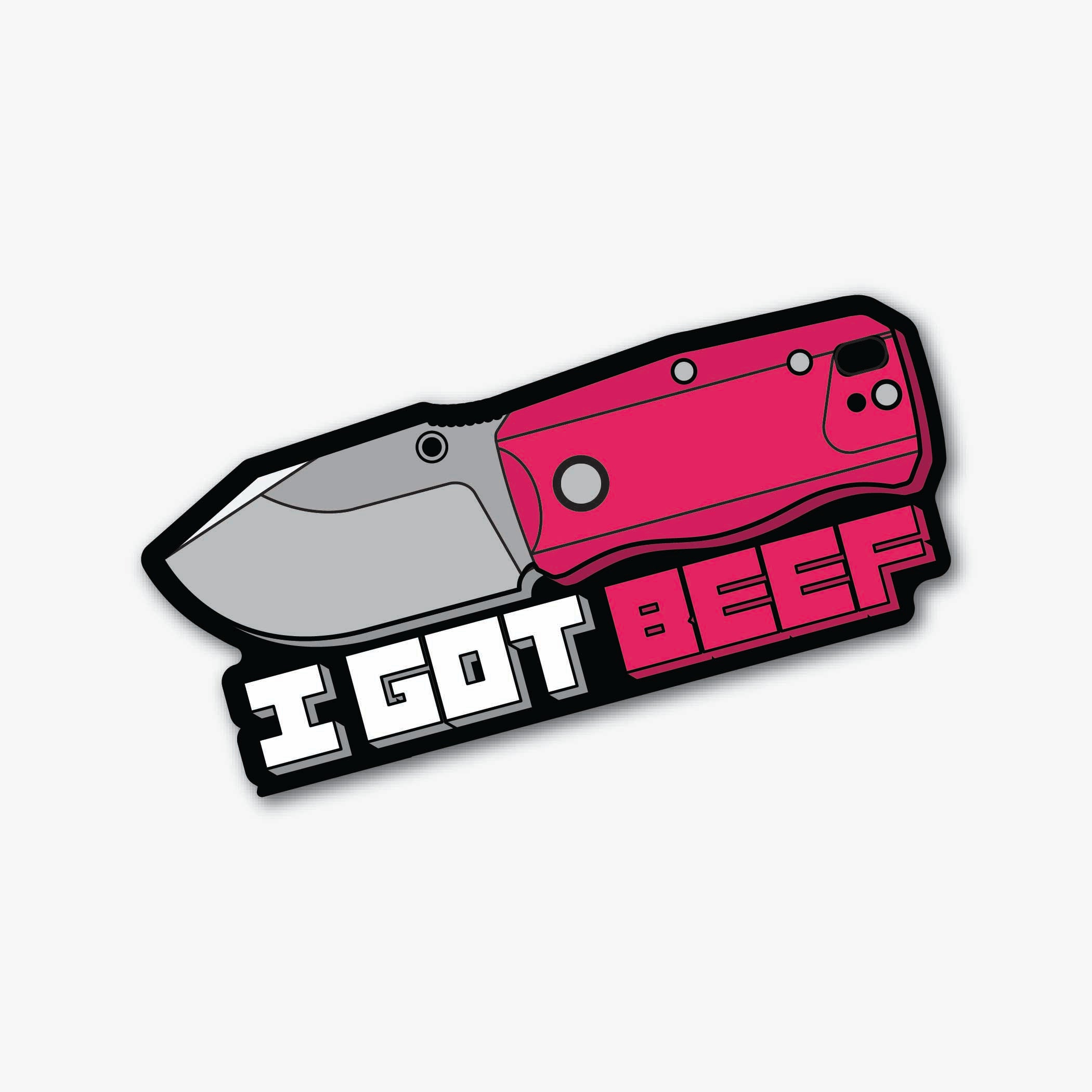 I Got BEEF Sticker